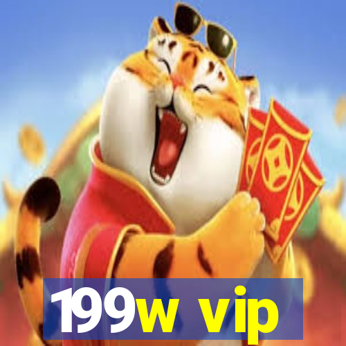 199w vip